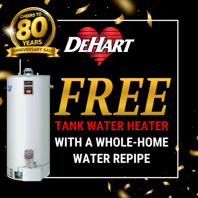 FREE Tank Water Heater with a Whole-Home Water Repipe